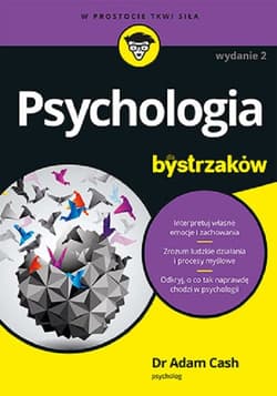 Psychologia dla bystrzaków - Adam Cash