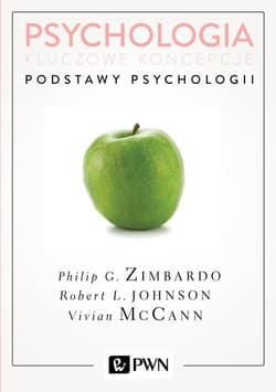 Psychologia Kluczowe koncepcje Tom 1 Podstawy psychologii - Philip Zimbardo, Johnson Robert L., McCann Vivian