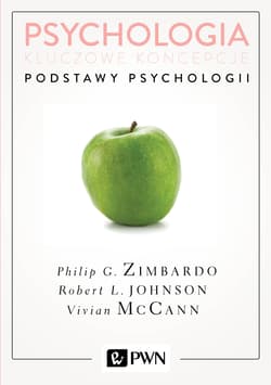Psychologia Kluczowe koncepcje Tom 1 Podstawy psychologii - Philip Zimbardo, Johnson Robert L., McCann Vivian