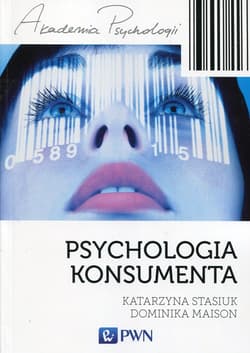 Psychologia konsumenta - Katarzyna Stasiuk, Dominika Maison