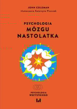 Psychologia mózgu nastolatka - Coleman John
