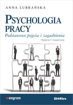 Psychologia pracy Podstawowe pojęcia i zagadnienia - Anna Lubrańska