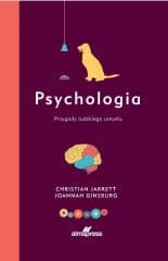 Psychologia. Przygody ludzkiego umysłu - Christian Jarret, Joannah Ginsburg