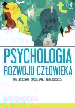 Psychologia rozwoju człowieka - Anna Brzezińska, Beata Ziółkowska