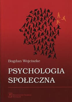 Psychologia społeczna - Bogdan  Wojciszke
