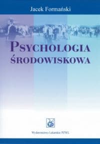 Psychologia środowiskowa - Jacek Formański