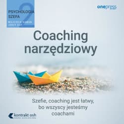 Psychologia szefa 2. Coaching narzędziowy - audiobook - Gut Jerzy, Wojciech Haman