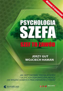 Psychologia szefa. Wydanie II - ebook - Gut Jerzy, Wojciech Haman