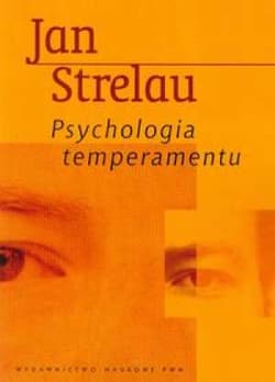 Psychologia temperamentu - Jan Strelau