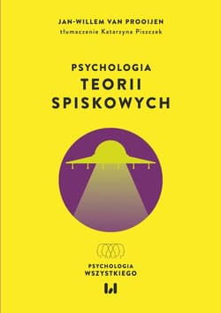 Psychologia teorii spiskowych - van Prooijen Jean-Willem