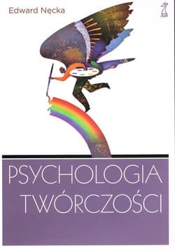 Psychologia twórczości - Edward Nęcka