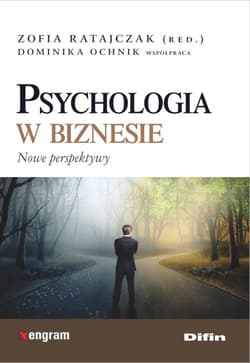 Psychologia w biznesie Nowe perspektywy