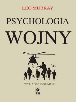 Psychologia wojny - Leo Murray
