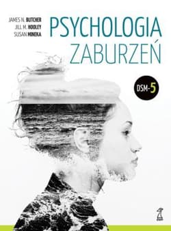 Psychologia zaburzeń DSM-5 - Butcher James N., Hooley Jill M., Mineka Susan
