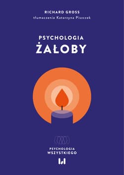 Psychologia żałoby - Richard Gross