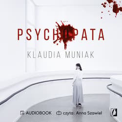 Psychopata - audiobook - Klaudia Muniak
