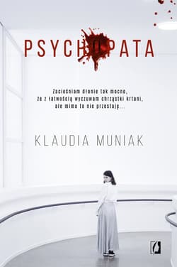 Psychopata - ebook - Klaudia Muniak