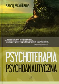 Psychoterapia psychoanalityczna Poradnik praktyka - Nancy McWilliams