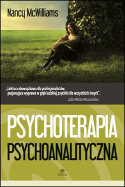 Psychoterapia psychoanalityczna Poradnik praktyka - Nancy McWilliams