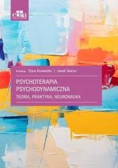 Psychoterapia psychodynamiczna -  Gierus J., Koweszko T. 