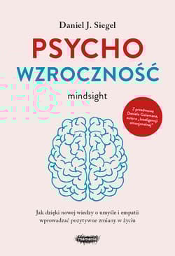 Psychowzroczność - Siegel Daniel J.