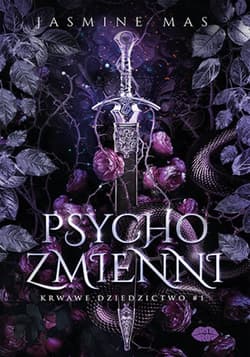 Psychozmienni. Krwawe dziedzictwo #1 - ebook