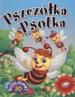 Pszczółka Psotka Rozkładanki 3D - Opracowanie Zbiorowe