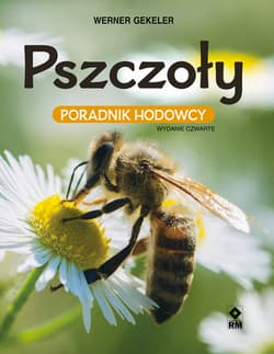 Pszczoły Poradnik hodowcy - Werner Gekeler