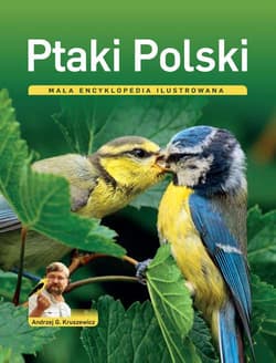 Ptaki polski mała encyklopedia ilustrowana - Andrzej Kruszewicz