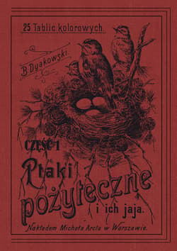Ptaki pożyteczne i ich jaja cz.1 - ebook - Dyakowski Bogdan