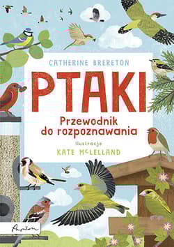 Ptaki Przewodnik do rozpoznawania - Catherine Brereton