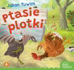 Ptasie plotki - Julian  Tuwim, Kazimierz Wasilewski