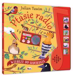 Ptasie radio. Wiersze do słuchania - Julian  Tuwim