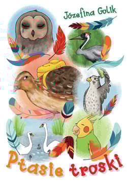 Ptasie troski - Golik Józefina