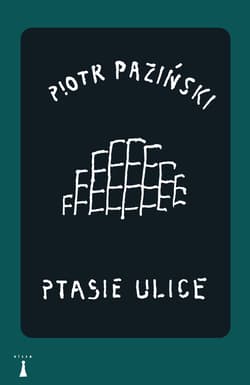 Ptasie ulice - Paziński Piotr