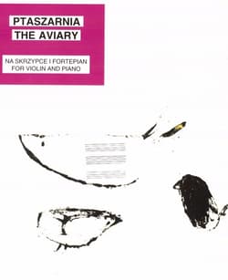 Ptaszarnia The Aviary na skrzypce i fortepian - Antoni Cofalik, Janina Garścia