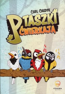 Ptaszki ćwierkają - Carl Chudyk
