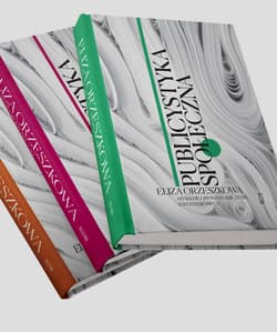 Publicystyka społeczna Myślenie obywatelskie Żydzi Kwestia kobieca / Publicystyka społeczna Rozprawy studia artykuły / Publicystyka społeczna Felietony listy otwarte recenzje omówienia sprawozdania korespondencje varia Tom 1-3 Pakiet - Eliza Orzeszkowa