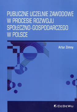 Publiczne uczelnie zawodowe w procesie rozwoju społeczno-gospodarczego w Polsce