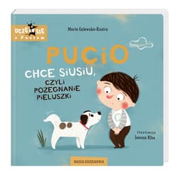 Pucio chce siusiu, czyli pożegnanie pieluszki - Marta Galewska-Kustra