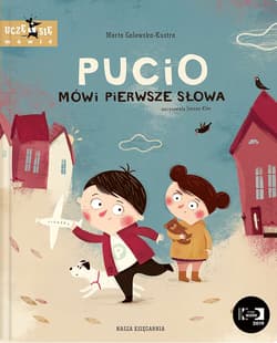 Pucio Mówi pierwsze słowa - Marta Galewska-Kustra