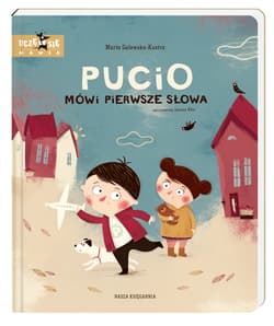 Pucio mówi pierwsze słowa - Marta Galewska-Kustra