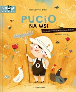Pucio na wsi. Ćwiczenia rozumienia i mówienia dla dzieci - Marta Galewska-Kustra, Joanna Kłos