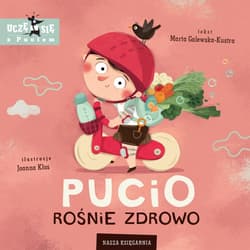 Pucio rośnie zdrowo - Marta Galewska-Kustra, Joanna Kłos