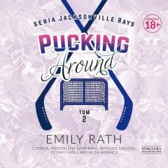 Pucking Around T.2 audiobook - Emily Rath
