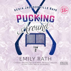 Pucking Around. Tom 2 - audiobook - Emily Rath