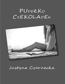Pudełko czekoladek - Justyna Czarnecka