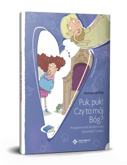 Puk puk czy to mój Bóg? Przygotowanie do pierwszej Spowiedzi Świętej - Ines Krawczyk