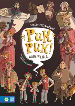 Puk, puk! Zastałem króla? - Marcin Przewoźniak