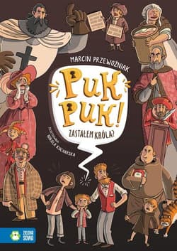 Puk, puk! Zastałem króla? - Marcin Przewoźniak
